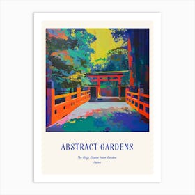 Colourful Gardens The Meiji Shrine Inner Garden Japan 2 Blue Poster Art Print