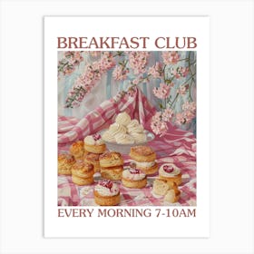 Breakfast Club Scones 1 Art Print