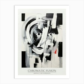 Chromatic Fusion Abstract Black And White 1 Poster Art Print