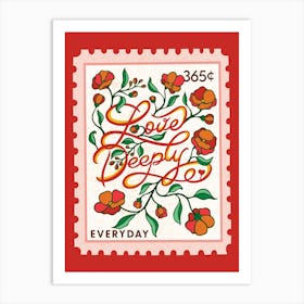 365 Days Collection - Love Deeply 1 Art Print