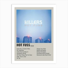 Hot Fuss 2004 Poster 1 Art Print