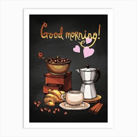 Good Morning Vector — coffee print, kitchen art, kitchen wall decor Art Print