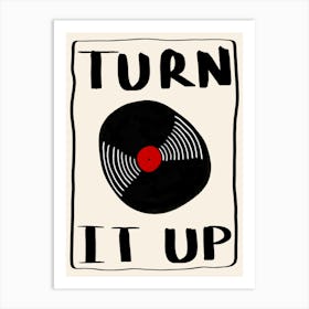 Turn It Up Cream Art Print