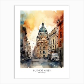 Buenos Aires Argentina Watercolour Travel Poster 1 Art Print