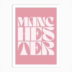 Pink Manchester Art Print