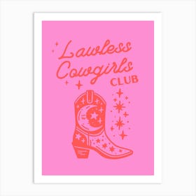 Lawless Cowgirls Club Art Print