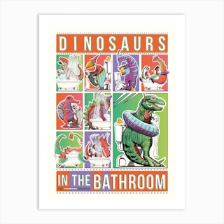Dinosaurs In The Bathroom Art Print