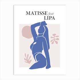 Matisse Feat Lipa Art Print