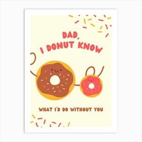 Donut Dad Art Print