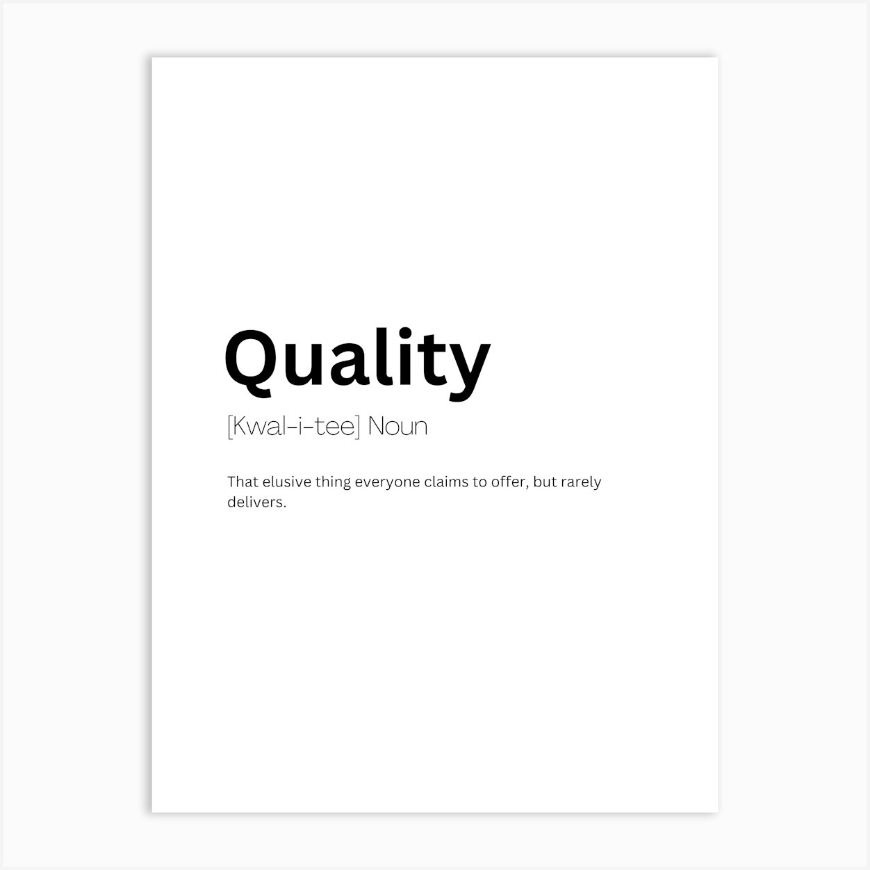 Quality Definition Meaning Art Print by Kaigozen
