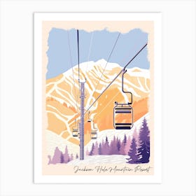 Poster Of Jackson Hole Mountain Resort   Wyoming, Usa, Ski Resort Pastel Colours Illustration 3 Art Print