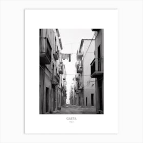 Poster Of Gaeta, Italy, Black And White Photo 4 Art Print