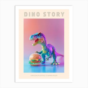 Pastel Neon Toy Dinosaur With A Hamburger Poster Art Print