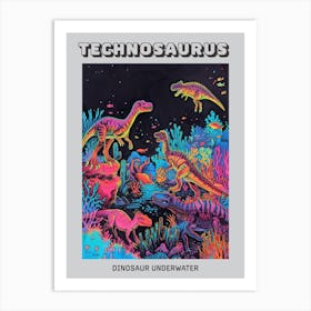 Neon Dinosaurs Underwater Poster Art Print