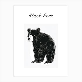 B&W Black Bear 2 Poster Art Print