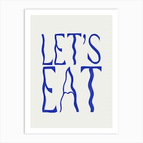 Let's Eat 2 Art Print