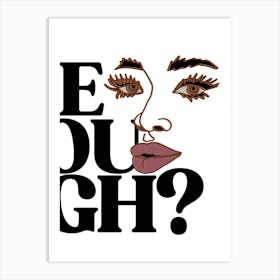 Are You Hi Naomi Art Print