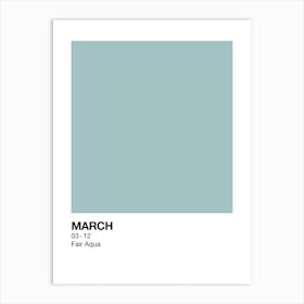 March Birth Month Colour Aqua Art Print