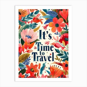 It'S Time To Travel 5 Art Print