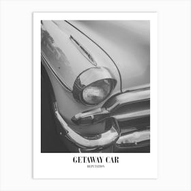 Taylor Swift Getaway Car Reputation Swifie Merch Black And White Art Print