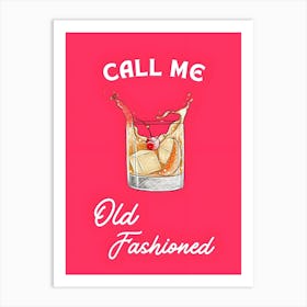 Call Me Old Fashioned 3 Art Print