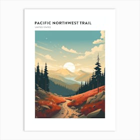 Pacific Northwest Trail Usa 3 Hiking Trail Landscape Poster Art Print