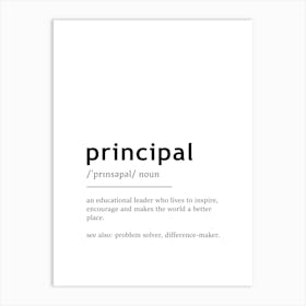 Principal Definition Poster - Dictionary Art Print