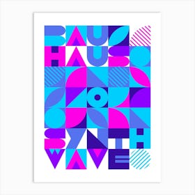 Bauhaus Synthwave #4 poster (pink-blue) — abstract poster, retrowave print Art Print