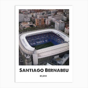Santiago Bernabeu, Stadium, Football, Soccer, Art, Wall Print Art Print