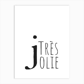 Tres Jolie Art Print