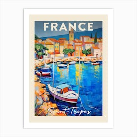 Saint Tropez France 2 Fauvist Painting Travel Poster Art Print