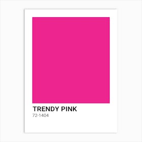 Trendy Pink Art Print