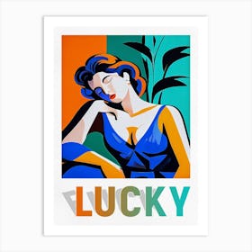 Maybe Lucky Art Print