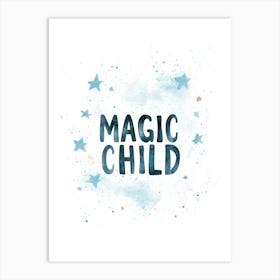 Magic Child (Blue) Art Print