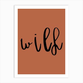 Wild Burnt Orange Art Print