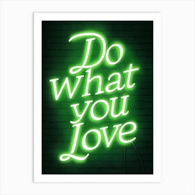 Do What You Love 5 Art Print