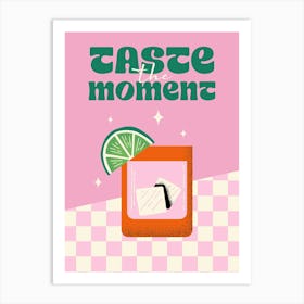 Pink "Taste The Moment" Cocktail Art Print Art Print