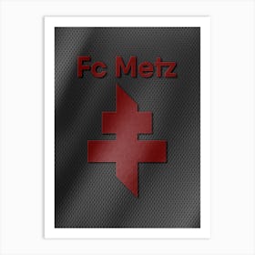 Fc Metz 1 Art Print