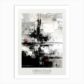 Urban Pulse Abstract Black And White 4 Poster Art Print