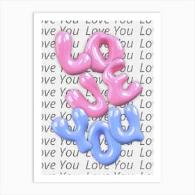 Love You You Art Print