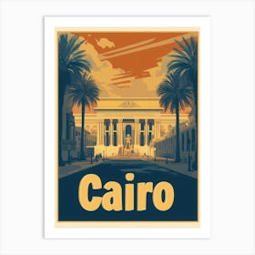 Aihrgdesign A Retro Travel Poster For Cairo Featuring The Gra A26f90b6 F8e6 43a0 9518 6fbe7aec2816 2 Art Print