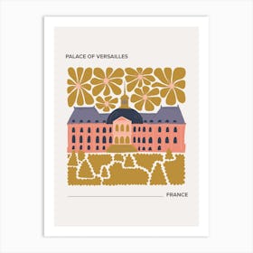 Palace Of Versailles   France, Warm Colours Illustration Travel Poster 2 Art Print