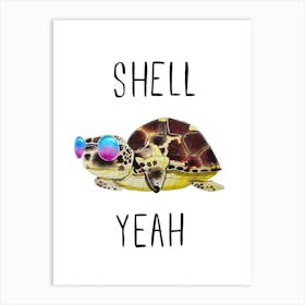 Shell Yeah Art Print