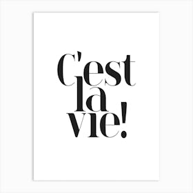 Typography Cest La Vie Art Print