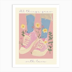All Things Grow With Love Spring Flowers And Sneakers 3 Art Print