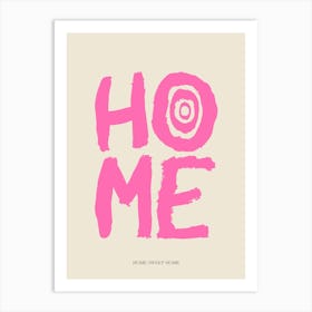 HOME Pink Print Art Print