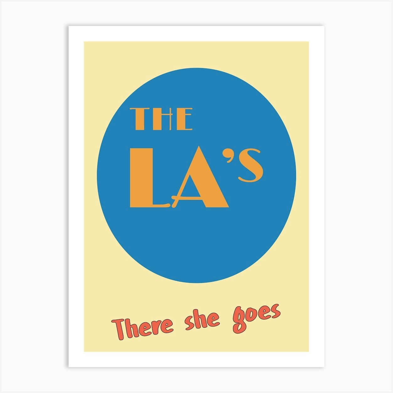 The La S Music Poster There She Goes Liverpool Mid Century Modern Song Lyrics Print Retro Print Funky Wall Art Rock Band Music Gifts Art Print by