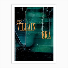 In my villain era 1 Art Print