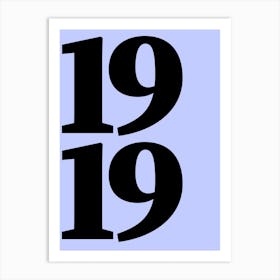1919 Typography Date Year Word Art Print
