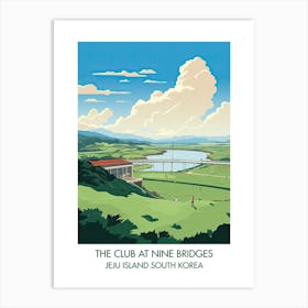 The Club At Nine Bridges   Jeju Island South Korea Art Print